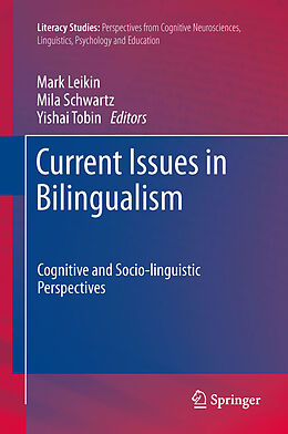 E-Book (pdf) Current Issues in Bilingualism von Mark Leikin, Mila Schwartz, Yishai Tobin