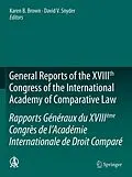 E-Book (pdf) General Reports of the XVIIIth Congress of the International Academy of Comparative Law/Rapports Généraux du XVIIIème Congrès de l'Académie Internationale de Droit Comparé von 