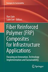 eBook (pdf) Fiber Reinforced Polymer (FRP) Composites for Infrastructure Applications de 