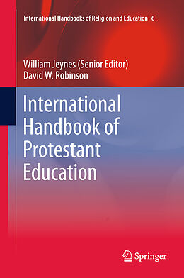 Livre Relié International Handbook of Protestant Education de 