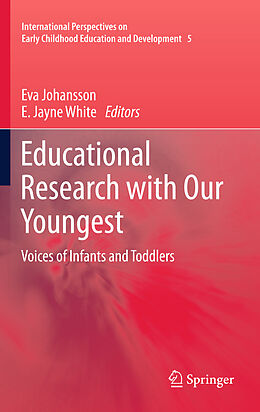 Livre Relié Educational Research with Our Youngest de 