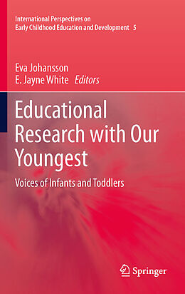 eBook (pdf) Educational Research with Our Youngest de Eva Johansson, E. Jayne White