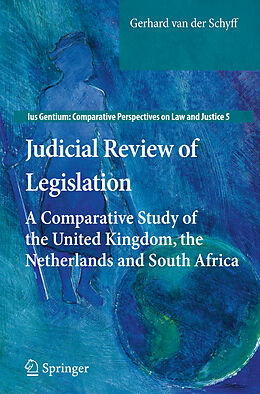 Kartonierter Einband Judicial Review of Legislation von Gerhard van der Schyff