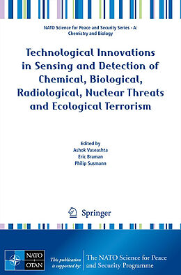 Kartonierter Einband Technological Innovations in Sensing and Detection of Chemical, Biological, Radiological, Nuclear Threats and Ecological Terrorism von 