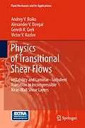 E-Book (pdf) Physics of Transitional Shear Flows von Andrey V. Boiko, Alexander V. Dovgal, Genrih R. Grek