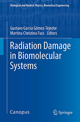 Livre Relié Radiation Damage in Biomolecular Systems de 