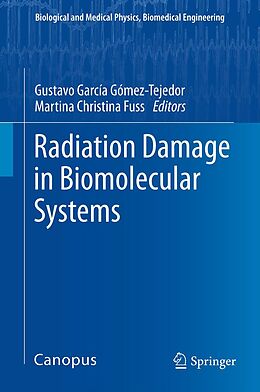 eBook (pdf) Radiation Damage in Biomolecular Systems de 