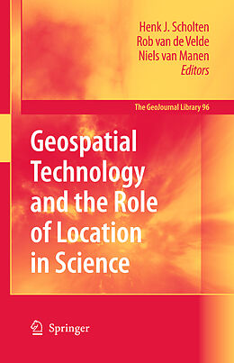 Kartonierter Einband Geospatial Technology and the Role of Location in Science von 