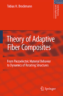 Kartonierter Einband Theory of Adaptive Fiber Composites von T. H. Brockmann