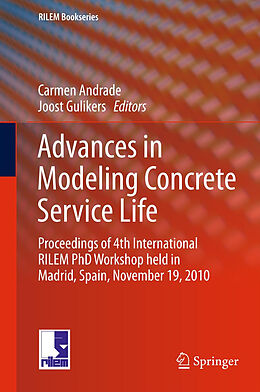 Livre Relié Advances in Modeling Concrete Service Life de 