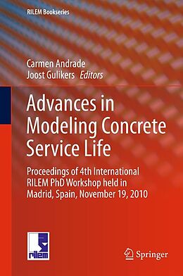 eBook (pdf) Advances in Modeling Concrete Service Life de Carmen Andrade, Joost Gulikers