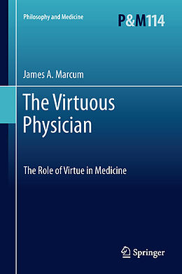 eBook (pdf) The Virtuous Physician de James A. Marcum