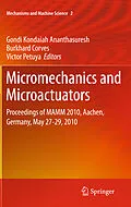 E-Book (pdf) Micromechanics and Microactuators von Gondi Kondaiah Ananthasuresh, Burkhard Corves, Victor Petuya