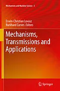 E-Book (pdf) Mechanisms, Transmissions and Applications von Erwin-Christian Lovasz, Burkhard Corves