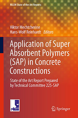 Fester Einband Application of Super Absorbent Polymers (SAP) in Concrete Construction von 