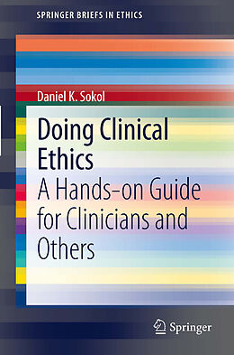 eBook (pdf) Doing Clinical Ethics de Daniel K. Sokol