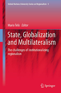 Livre Relié State, Globalization and Multilateralism de 