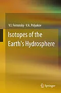E-Book (pdf) Isotopes of the Earth's Hydrosphere von V. I. Ferronsky, V. A. Polyakov