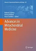 E-Book (pdf) Advances in Mitochondrial Medicine von Roberto Scatena, Patrizia Bottoni, Bruno Giardina