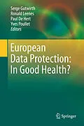 E-Book (pdf) European Data Protection: In Good Health? von Serge Gutwirth, Ronald Leenes, Paul De Hert