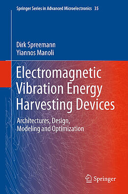 Fester Einband Electromagnetic Vibration Energy Harvesting Devices von Yiannos Manoli, Dirk Spreemann