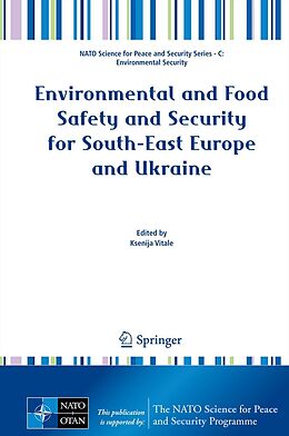 E-Book (pdf) Environmental and Food Safety and Security for South-East Europe and Ukraine von 