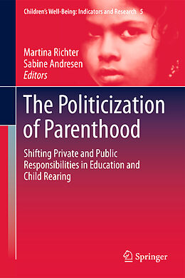 Livre Relié The Politicization of Parenthood de 