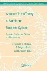 Kartonierter Einband Advances in the Theory of Atomic and Molecular Systems von