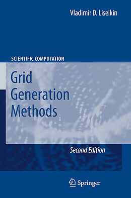 Kartonierter Einband Grid Generation Methods von Vladimir D. Liseikin