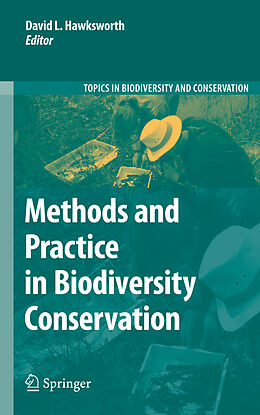Couverture cartonnée Methods and Practice in Biodiversity Conservation de 
