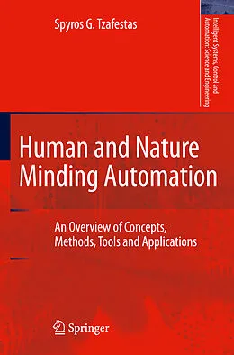 Kartonierter Einband Human and Nature Minding Automation von Spyros G. Tzafestas