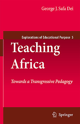 Kartonierter Einband Teaching Africa von George J. Sefa Dei