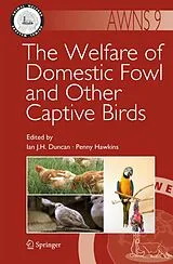 Kartonierter Einband The Welfare of Domestic Fowl and Other Captive Birds von