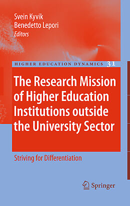 Kartonierter Einband The Research Mission of Higher Education Institutions outside the University Sector von 