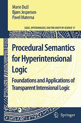 Kartonierter Einband Procedural Semantics for Hyperintensional Logic von Marie Du í, Pavel Materna, Bjorn Jespersen