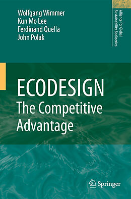 Couverture cartonnée ECODESIGN -- The Competitive Advantage de Wolfgang Wimmer, John Polak, Ferdinand Quella