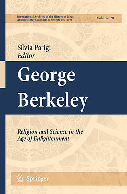 Couverture cartonnée George Berkeley: Religion and Science in the Age of Enlightenment de 