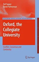 Kartonierter Einband Oxford, the Collegiate University von Ted Tapper, David Palfreyman