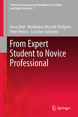 Couverture cartonnée From Expert Student to Novice Professional de Anna Reid, Peter Petocz, Lars Owe Dahlgren
