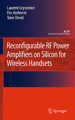 Kartonierter Einband Reconfigurable RF Power Amplifiers on Silicon for Wireless Handsets von Laurent Leyssenne, Yann Deval, Eric Kerhervé