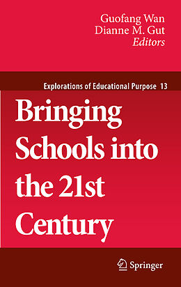 Kartonierter Einband Bringing Schools into the 21st Century von 