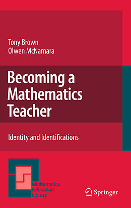 Couverture cartonnée Becoming a Mathematics Teacher de Olwen Mcnamara, Tony Brown
