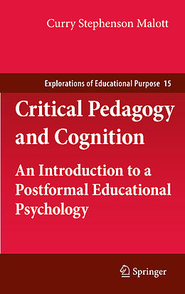 Kartonierter Einband Critical Pedagogy and Cognition von Curry Stephenson Malott