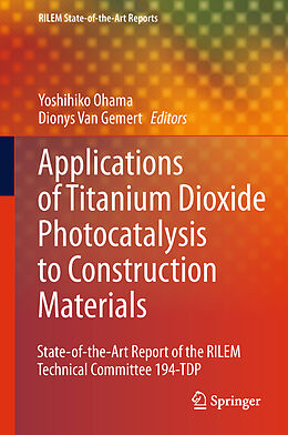 Kartonierter Einband Application of Titanium Dioxide Photocatalysis to Construction Materials von 