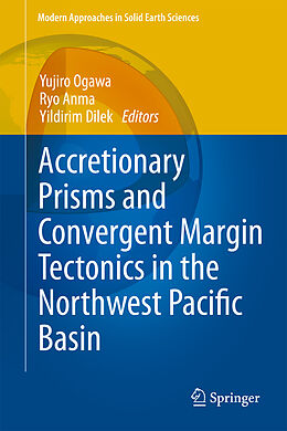 Couverture cartonnée Accretionary Prisms and Convergent Margin Tectonics in the Northwest Pacific Basin de 