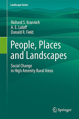Kartonierter Einband People, Places and Landscapes von Richard S. Krannich, Donald R. Field, A. E. Luloff