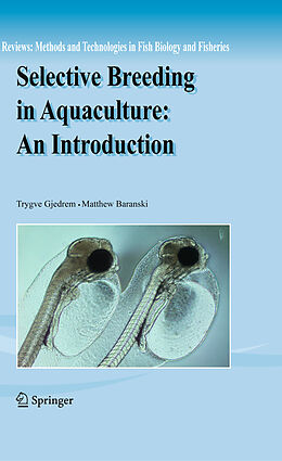 Couverture cartonnée Selective Breeding in Aquaculture: an Introduction de Matthew Baranski, Trygve Gjedrem
