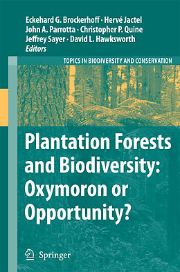Couverture cartonnée Plantation Forests and Biodiversity: Oxymoron or Opportunity? de 