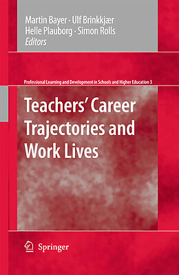 Couverture cartonnée Teachers' Career Trajectories and Work Lives de 