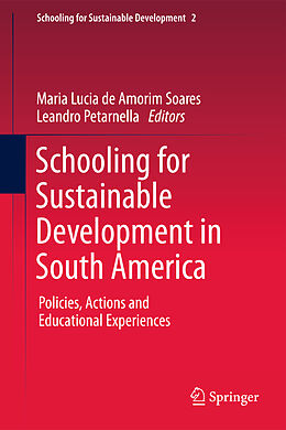 Couverture cartonnée Schooling for Sustainable Development in South America de 